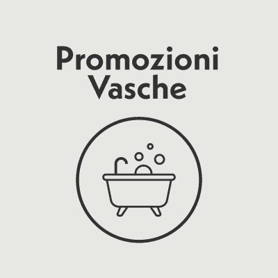 Promozioni Vasche