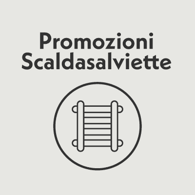 Promozioni Scaldasalviette